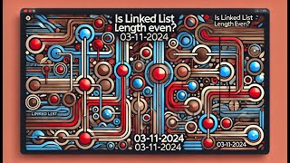 Is Linked List Length EvenGFG Problem Of The Day 031120gfg coding DecodeMaster01 [upl. by Acinoed579]