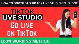 How To Download Tiktok Live Studio On iPhone IOS [upl. by Miyasawa]