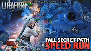 LIFEAFTER Speed Running FALL SECRET PATH Area operation New [upl. by Wilton]