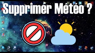 Tuto Comment désactiver le widget météoactu de windows [upl. by Rednijar]