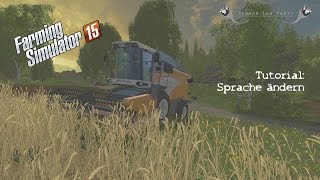 Farming Simulator Sprache ändern Tutorial [upl. by Colene]