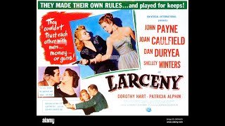 Larceny 1948 Film Noir  Nan Duryea  Full Movie in HD [upl. by Tabshey]