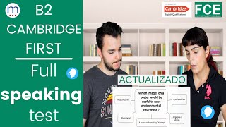 B2 Speaking Exam Cambridge  First Certificate  ACTUALIZADO A 2020 [upl. by Aliuqaj655]