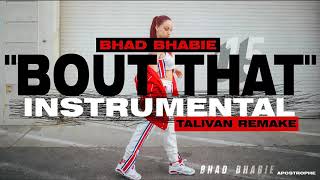 BHAD BHABIE  Bout That Instrumental [upl. by Llevaj796]