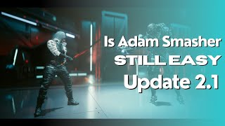 Adam Smasher Update 21 Boss Fight Comparison Cyberpunk 2077 Very Hard [upl. by Zetrauq]