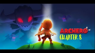 ARCHERO LEGENDARY CHALLENGE CHAPTER 8 [upl. by Ludie4]