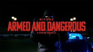 NITSOV  ARMED AND DANGEROUS Prod by Uneek Boyz Official Video [upl. by Nylear726]