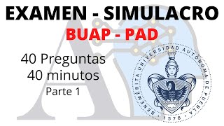 Guía de Examen Admisión BUAP  PAD 2021  40 Preguntas [upl. by Vieva]