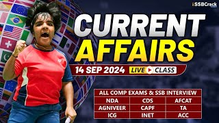 Daily Current Affairs 14 September 2024  For NDA CDS AFCAT SSB Interview [upl. by Teplitz]