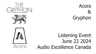 Acora amp Gryphon Listening Event [upl. by Bokaj644]