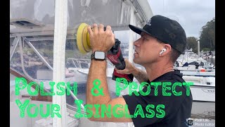 Polish amp Protect Your Isinglass  Boat Detailing Tips [upl. by Morgen]