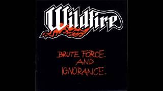 Wildfire  Brute Force and Ignorance 1983 Full Album Nwobhm [upl. by Nicolea291]