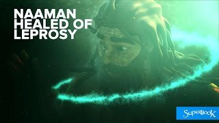 Naaman Healed Of Leprosy [upl. by Ennavoj]