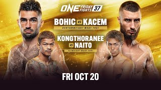 ONE Friday Fights 37 Bohic vs Kacem [upl. by Aifoz]