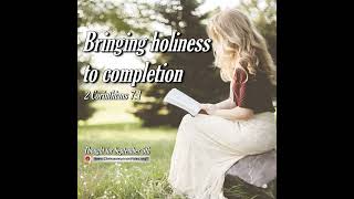 Thought for September 5th “BRINGING HOLINESS TO COMPLETION …” [upl. by Wampler]