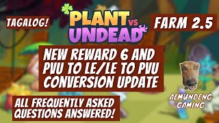 PLANT VS UNDEAD  FARM 25 REWARDS AND CONVERSION UPDATE09142021 [upl. by Eirrak]