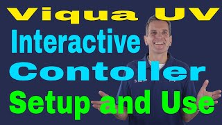 Viqua UV Interactive LCD Controller Setup and Use [upl. by Dafodil]