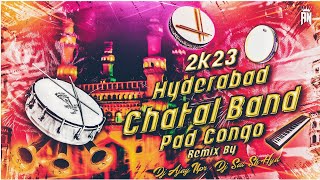 Hyderabad Chatal Band Pad Congo Remix By Dj Sai Sk Hyd × Dj Ajay Npr [upl. by Nilkoorb]