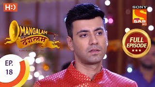 Mangalam Dangalam  Ep 18  Full Episode  6th December 2018 [upl. by Enomys]