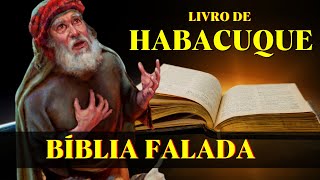 Livro de Habacuque Bíblia Falada [upl. by Ader]