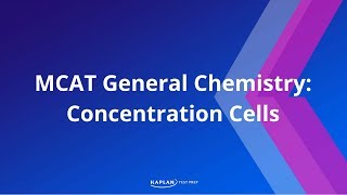 MCAT General Chemistry Concentration Cells [upl. by Kristos]