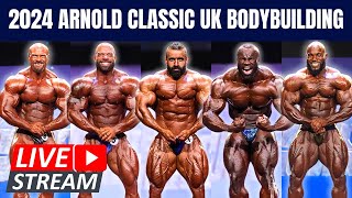 🎥LIVE 2024 Arnold Classic UK Mens Bodybuilding Prejudging  Classic Physique Finals [upl. by Arremat]