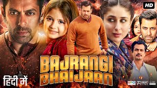 Bajrangi Bhaijaan Full Movie  Salman Khan  Kareena Kapoor  Nawazuddin  Review amp Facts HD [upl. by Howell]