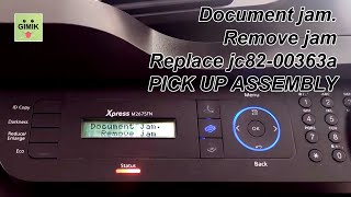 Samsung document jam Document feeder jam Samsung Express M2675FN JC8200363A PICK UP ASSEMBLY [upl. by Ximenez192]