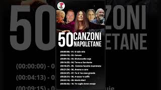 50 Canzoni Napoletane Tra Le Più Belle musica evergreenitaliani music musicaclassic [upl. by Stephan]