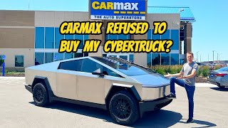 Im selling my stupid Tesla Cybertruck as prices are crashing but Carmax refused to make an offer [upl. by Timi]