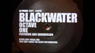 Octave One Featuring Ann Saunderson  Blackwater Vocal Mix [upl. by Marji71]