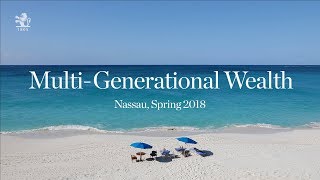 Pictet  MultiGenerational Wealth Nassau [upl. by Odella]