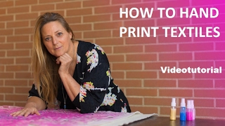 How to Hand Print Textiles [upl. by Payne272]