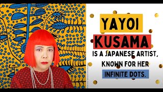 Yayoi Kusama [upl. by Yesor]