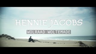 Hennie Jacobs  Wolraad Woltemade [upl. by Azer944]