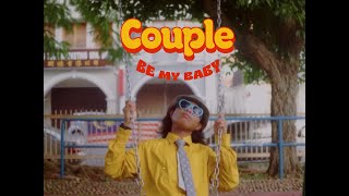 Couple  quotBe My Babyquot OFFICIAL VIDEO [upl. by Araeit]