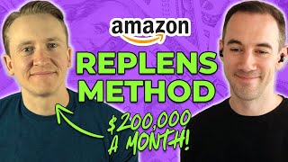 How to Make 200000 Per Month  Amazon Replens Strategy [upl. by Riorsson]