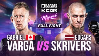 FULL FIGHT Gabriel Varga vs Egars Skrivers  KC40 [upl. by Eidua]