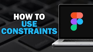 How To Use Constraints In Figma Easiest Way [upl. by Elkin720]