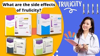 What are the Side Effects of Trulicity [upl. by Cosmo]