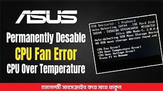 CPU Fan Error  CPU Over Temperature Error Fixed  ASUS Motherboard  Kivabe Shikhbo [upl. by Clovis]