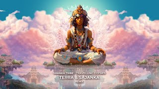 Shanka Tribe  Travelling Gypsies TERRA amp Sajanka Remix [upl. by Orimlede]