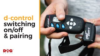 Switching onoff and pairing the dcontrol training collar  Dogtrace [upl. by Ysdnil]