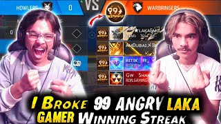 First Time Break 99 Winning Streak 😱Laka Gamer Vs Laka Gamer😡 गुस्सा हो गया [upl. by Kevina]