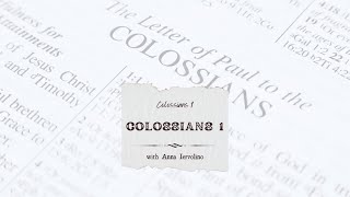 Colossians 1 with Anna Iervolino  House Church [upl. by Atteselrahc]