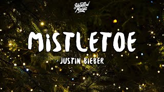 Justin Bieber  Mistletoe Lyrics [upl. by Einotna376]