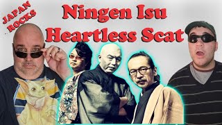 🎸 Ningen Isu  Heartless Scat  First Time Hearing Reaction 🎤 [upl. by Tegdirb]