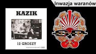 KAZIK  Inwazja waranów OFFICIAL AUDIO [upl. by Neelear]