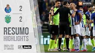 Highlights  Resumo FC Porto 22 Sporting Liga 2122 22 [upl. by Gnouh]