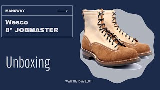 Wesco Boots  2T Custom Jobmaster  8 寸 雙色 JB 開箱影片  mansway [upl. by Yerroc739]